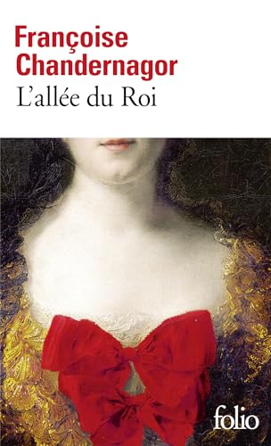 Allee Du Roi: Souvenirs de Françoise d'Aubigné, marquise de Maintenon, épouse du Roi de France (Folio) von Gallimard Education