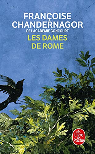 Les Dames de Rome (La Reine Oubliee Tome 2) (La Reine Oubliee, 2, Band 2)