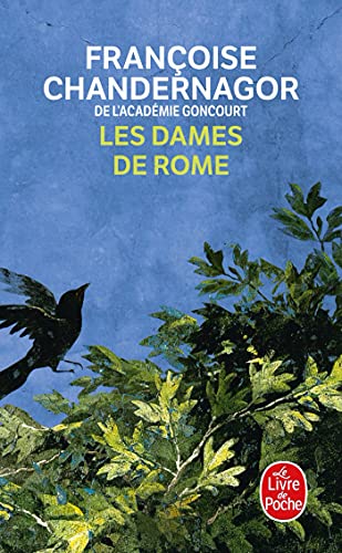 Les Dames de Rome (La Reine Oubliee Tome 2) (La Reine Oubliee, 2, Band 2) von Livre de Poche