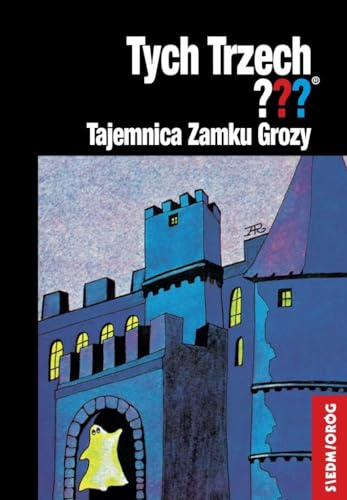 Tych Trzech Tajemnica Zamku Grozy von Siedmioróg