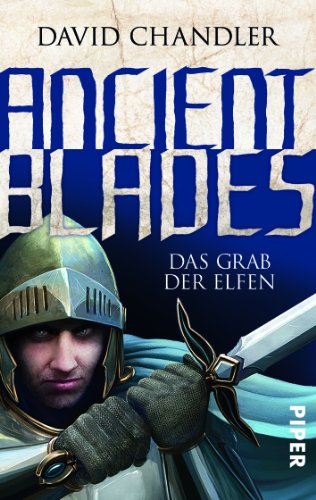 Ancient Blades: Das Grab der Elfen