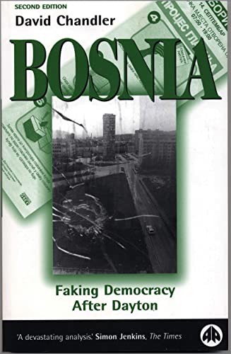 Bosnia - Second Edition: Faking Democracy After Dayton von Pluto Press (UK)