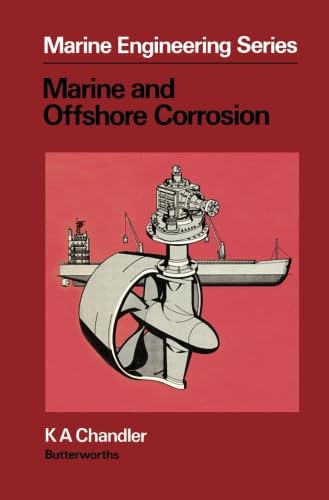 Marine and Offshore Corrosion: Marine Engineering Series