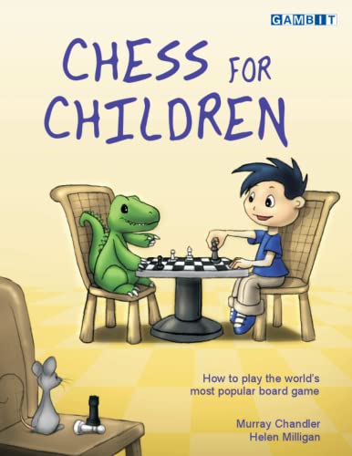 Chess for Children (Chess for Kids) von Gambit Publications