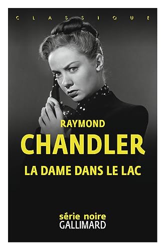 La dame dans le lac: Une enquête du privé Philip Marlowe La dame dans le lac: Une enquête du privé Philip Marlowe von GALLIMARD