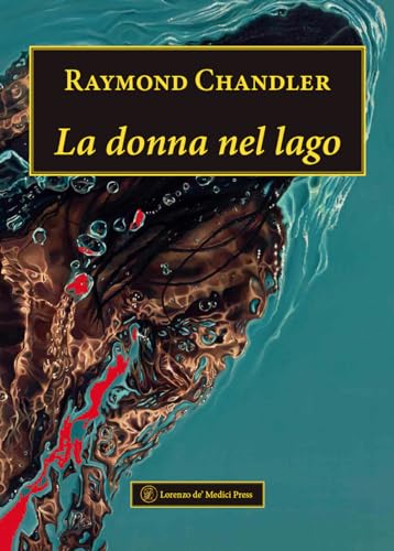 La donna nel lago (Narrativa) von Lorenzo de Medici Press