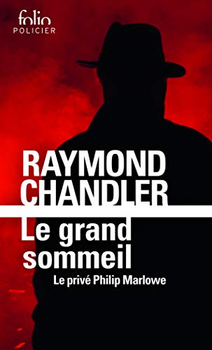 Le Grand Sommeil: Une enquête du privé Philip Marlowe