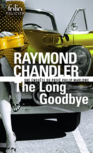 The long goodbye: Une enquête de Philip Marlowe