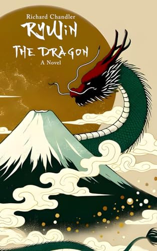Ryujin the Dragon: A Novel von Independently published