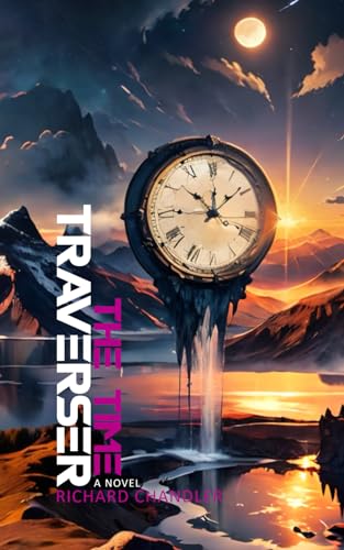 The Time Traverser: A Novel