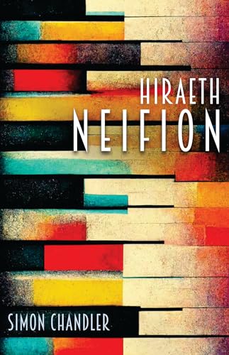 Hiraeth Neifion von Gwasg Carreg Gwalch