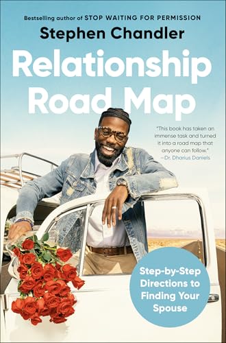 Relationship Road Map: Turn By Turn Directions to Finding Your Spouse von WaterBrook