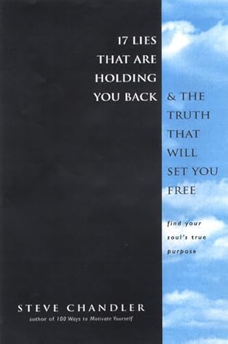 17 Lies That Are Holding You Back & the Truth That Will Set You Free 17 Lies That Are Holding You Back & the Truth That Will Set You Free