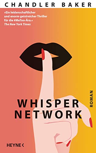 Whisper Network: Roman von Heyne Verlag