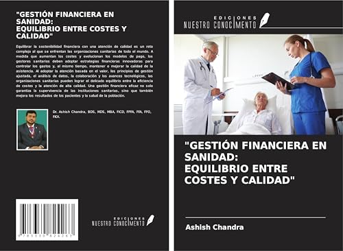 "GESTIÓN FINANCIERA EN SANIDAD: EQUILIBRIO ENTRE COSTES Y CALIDAD"