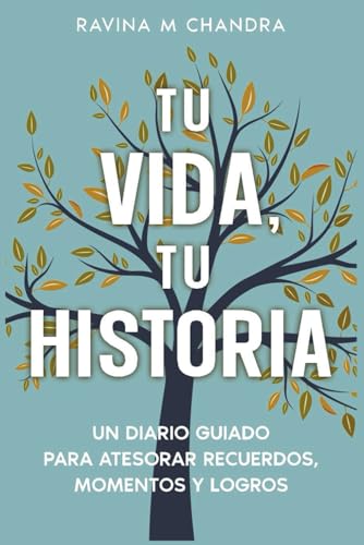 Tu Vida, Tu Historia: Un Diario Guiado Para Atesorar Recuerdos, Momentos y Logros - preguntas personalizadas e indicaciones reflexivas para compartir el regalo del viaje de su vida Tu Vida, Tu Historia: Un Diario Guiado Para Atesorar Recuerdos, Momentos y Logros - preguntas personalizadas e indicaciones reflexivas para compartir el regalo del viaje de su vida von RMC Publishers