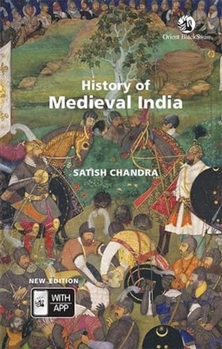 History of Medieval India von Orient Blackswan