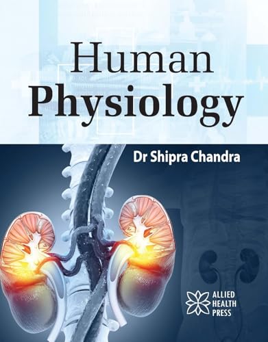Human Physiology von Delve Publishing