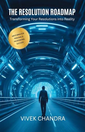 The Resolution Roadmap: Transform Resolutions into Reality The Resolution Roadmap: Transform Resolutions into Reality von Gurucool Publishing