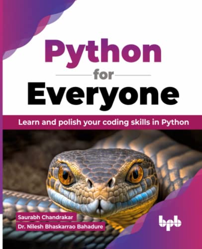 Python for Everyone: Learn and polish your coding skills in Python (English Edition) von BPB Publications