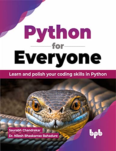 Python for Everyone: Learn and polish your coding skills in Python (English Edition) von BPB Publications