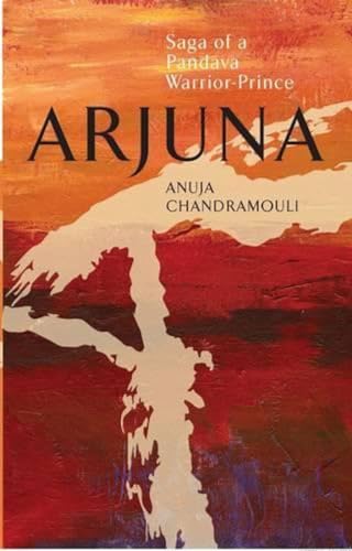 ARJUNA Saga Of A Pandava Warrior-Prince von Platinum Press