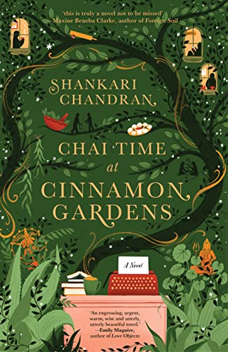 Chai Time at Cinnamon Gardens: WINNER OF THE MILES FRANKLIN LITERARY AWARD Chai Time at Cinnamon Gardens: WINNER OF THE MILES FRANKLIN LITERARY AWARD