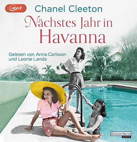 Nächstes Jahr in Havanna (Die Kuba-Saga, Band 1)