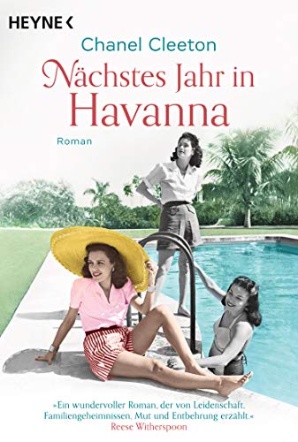 Nächstes Jahr in Havanna: Roman (Die Kuba-Saga, Band 1) von Heyne Taschenbuch