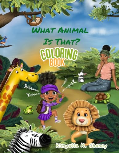 What Animal Is That?: Coloring Book (Color with Indigo! Calming illustrations that spark love, joy & creativity. Perfect for Stress Relief for all ages.)