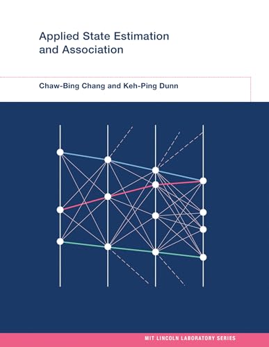 Applied State Estimation and Association (MIT Lincoln Laboratory Series)