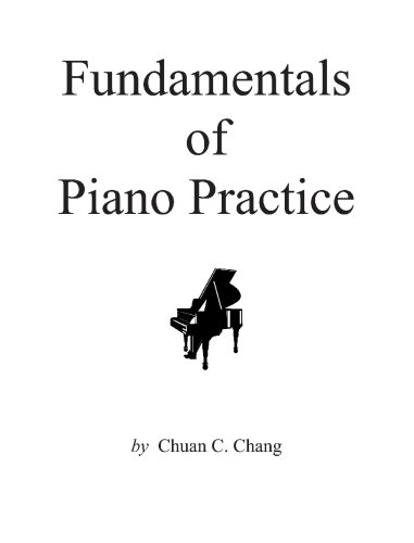 Fundamentals of Piano Practice