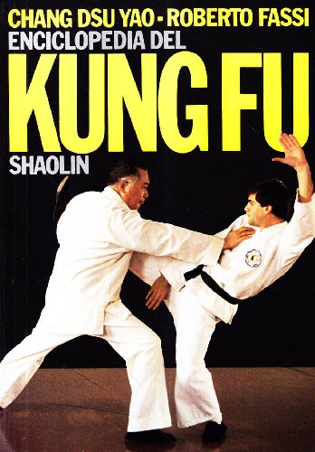 Enciclopedia del kung fu Shaolin (Arti marziali) von Brand: Edizioni Mediterranee