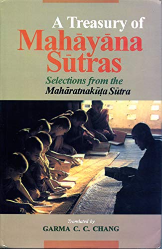 A Treasury of Mahayana Sutras: Selections from the Maharatnakuta Sutra