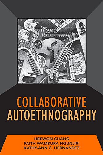 Collaborative Autoethnography: Volume 8 (Developing Qualitative Inquiry, 82, Band 82) von Routledge
