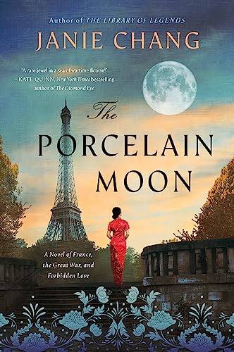 The Porcelain Moon: A Novel of France, the Great War, and Forbidden Love von William Morrow Paperbacks