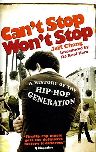 Can't Stop Won't Stop: A History of the Hip-Hop Generation von Ebury Press