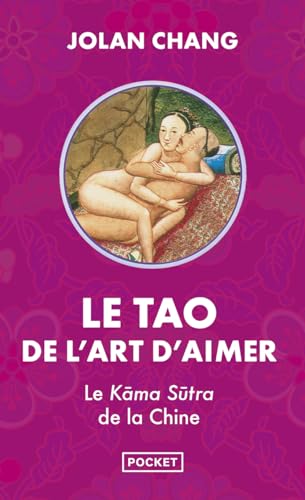 Le Tao de l'art d'aimer von Pocket