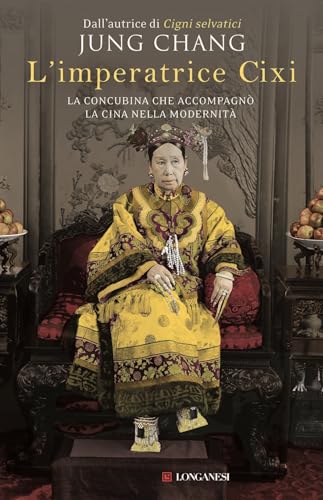 L'imperatrice Cixi (Nuovo Cammeo, Band 567) von Longanesi