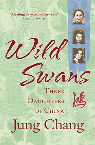 Wild Swans: Three Daughters of China von William Collins