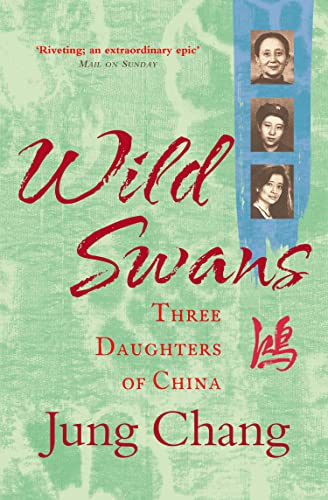 Wild Swans: Three Daughters of China von William Collins