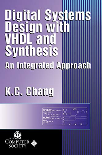 Digital Systems Design with VHDL and Synthesis: An Integrated Approach von Wiley