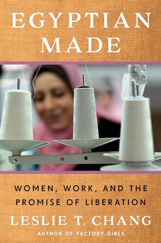 Egyptian Made: Women, Work, and the Promise of Liberation von Random House
