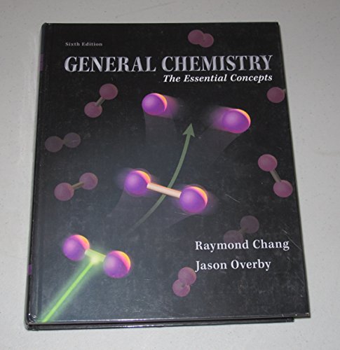 General Chemistry: The Essential Concepts