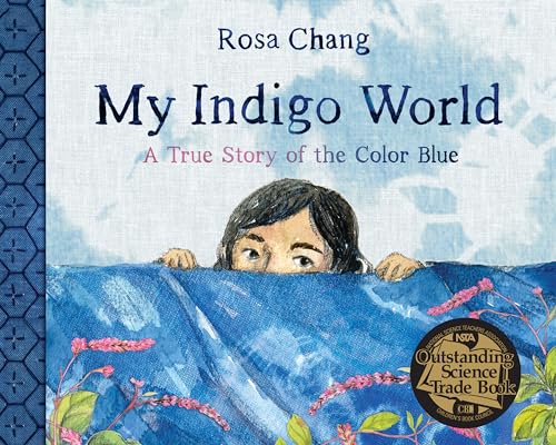 My Indigo World: A True Story of the Color Blue von minedition