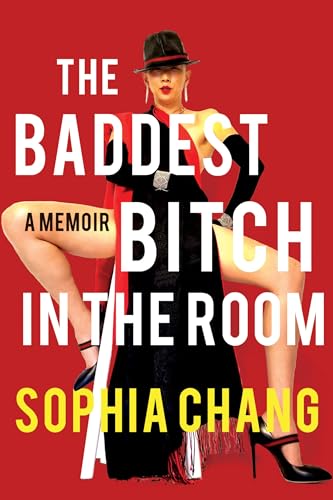 The Baddest Bitch in the Room: A Memoir von Catapult