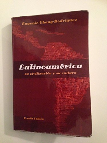 Latinoamerica: su civilizacion y su cultura (World Languages) von Cengage Learning