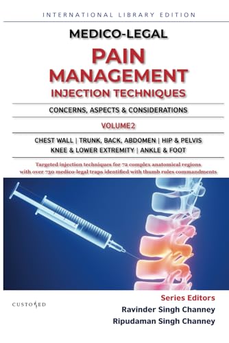 MEDICO-LEGAL | PAIN MANAGEMENT INJECTION TECHNIQUES | CONCERNS, ASPECTS & CONSIDERATIONS | VOLUME 2: VOLUME 2 OF TWO VOLUME SET (MEDICO-LEGAL SERIES) von Independently published