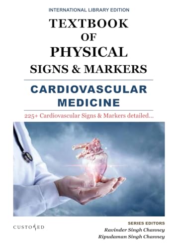 TEXTBOOK OF SIGNS & MARKERS | CARDIOVASCULAR MEDICINE (TEXT BOOK SERIES, Band 8) von Independently published