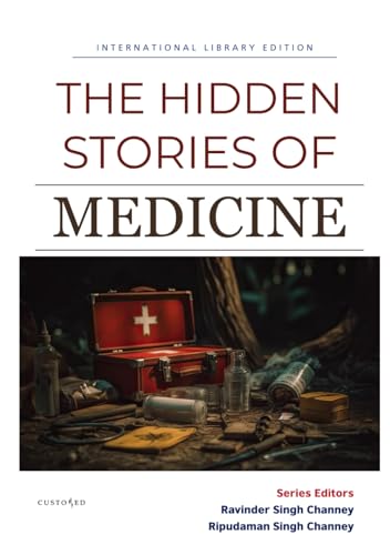 THE HIDDEN STORIES OF MEDICINE (MEDICAL EPONYMS, Band 2) von Independently published